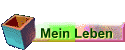 Mein Leben